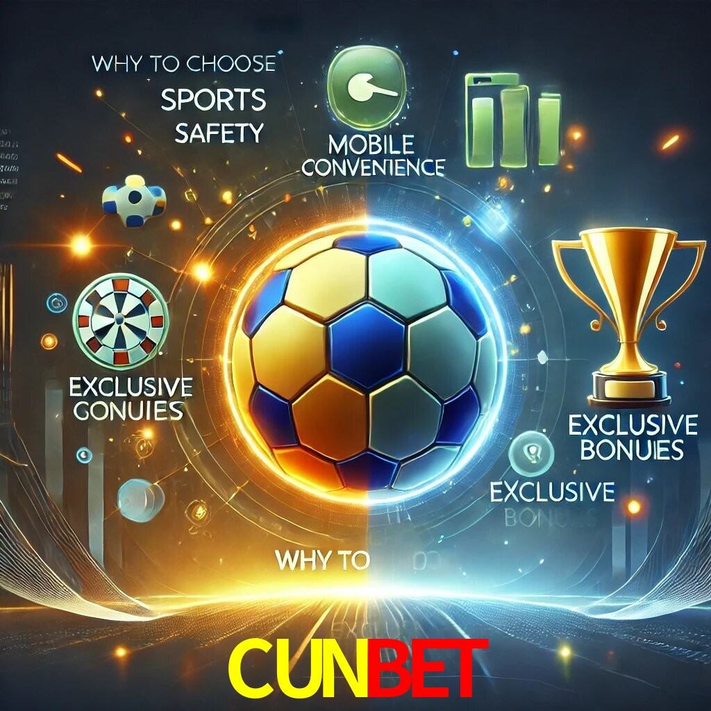 Por Que Escolher o CUNBET?